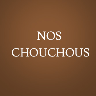 Nos Chouchous